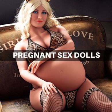 Pregnant Sex Dolls